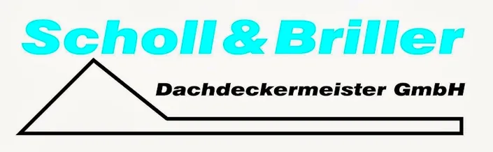 Scholl & Briller Dachdeckermeister GmbH
